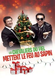 Les Chevaliers du Fiel – Mettent le feu au sapin ! 2014 one on netflix