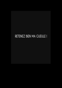 Retenez bien ma gueule ! 2014 one on netflix