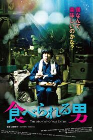 The Man Who Was Eaten 2016 one on netflix