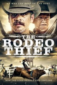 The Rodeo Thief 2021 one on netflix