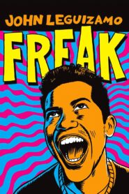 John Leguizamo: Freak 1998 one on netflix