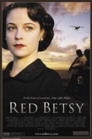 Red Betsy 2003 one on netflix