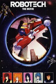 Robotech: The Movie 1986 one on netflix