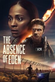 The Absence of Eden 2024 one on netflix