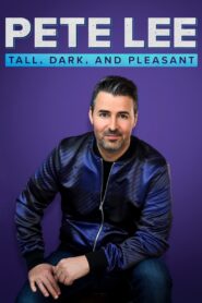 Pete Lee: Tall, Dark and Pleasant 2021 one on netflix