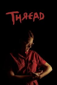 Thread 2017 one on netflix