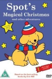 Spot’s Magical Christmas 1995 one on netflix
