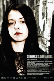 Slovenian Girl 2009 one on netflix