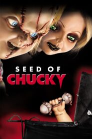 Seed of Chucky 2004 one on netflix