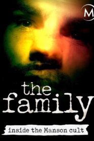 The Family: Inside the Manson Cult 2009 one on netflix