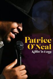 Patrice O’Neal: Killing Is Easy 2021 one on netflix