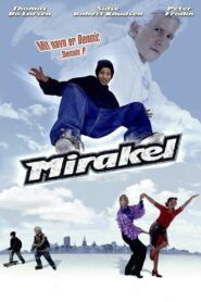 Miracle 2000 one on netflix