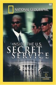 National Geographic: Inside the U.S. Secret Service 2004 one on netflix
