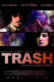 Trash 2009 one on netflix