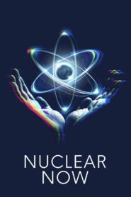 Nuclear Now 2023 one on netflix