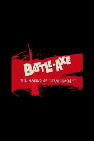 Battle-Axe: the Making of ‘Strait-Jacket’ 2002 one on netflix