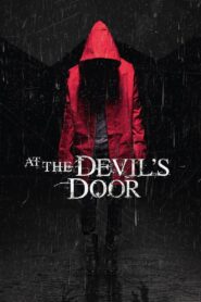 At the Devil’s Door 2014 one on netflix