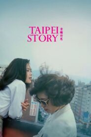 Taipei Story 1985 one on netflix