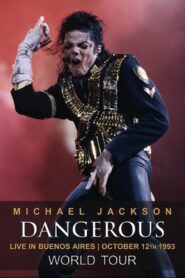 Michael Jackson Dangerous Tour Live In Argentina 1993 1993 one on netflix