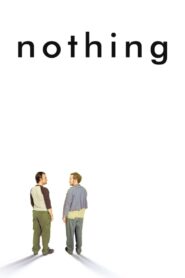 Nothing 2003 one on netflix