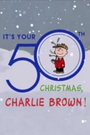 It’s Your 50th Christmas Charlie Brown 2015 one on netflix