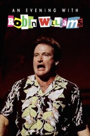 An Evening with Robin Williams 1983 one on netflix