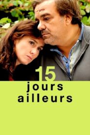15 jours ailleurs 2013 one on netflix