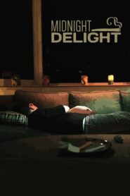 Midnight Delight 2016 one on netflix