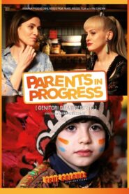 Parents in Progress 2019 one on netflix