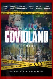 Covidland: The Mask 2021 one on netflix