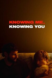Knowing Me, Knowing You 2023 one on netflix