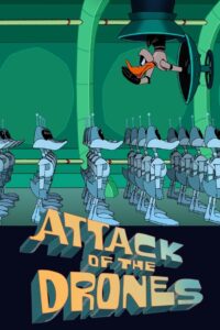 Duck Dodgers in Attack of the Drones 2004 one on netflix