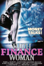 High Finance Woman 1990 one on netflix