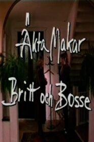 Äkta makar: Britt och Bosse 1990 one on netflix