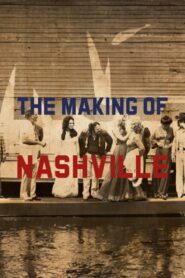 The Making of ‘Nashville’ 2013 one on netflix
