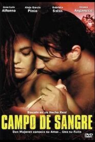 Campo de sangre 2001 one on netflix