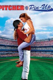 Pitcher and the Pin-Up 2003 one on netflix