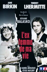 L’Ex-femme de ma vie 1989 one on netflix