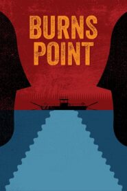 Burns Point 2016 one on netflix