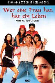 Wife Hai Toh Life Hai 2005 one on netflix