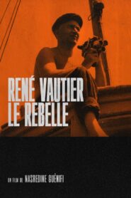 René Vautier, le rebelle 2000 one on netflix