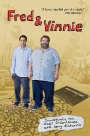 Fred & Vinnie 2011 one on netflix