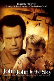 John John in the Sky 2001 one on netflix