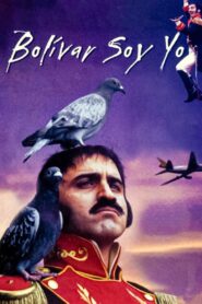 Bolivar Is Me 2002 one on netflix