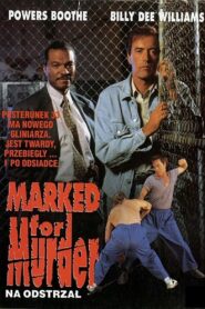 Marked for Murder 1993 one on netflix