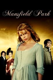 Mansfield Park 2007 one on netflix