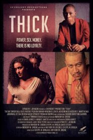Thick 2014 one on netflix
