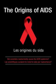 The Origins of AIDS 2004 one on netflix