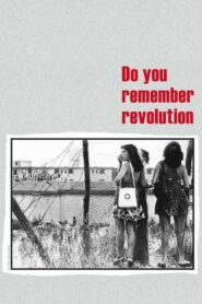 Do You Remember Revolution? 1997 one on netflix