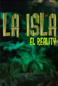 La Isla: El Reality 2012 one on netflix